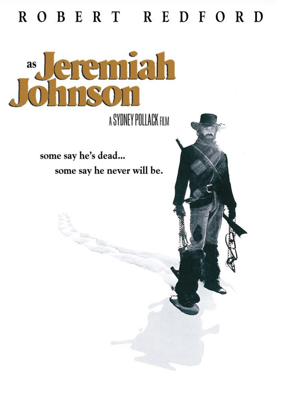 Jeremiah Johnson poster, 1972 film by Sydney Pollack, starring Robert Redford.