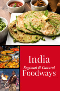 India North to South, Regional and Cultural Foodways