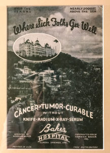 An ad for the Baker Cancer Hospital - frightening quack doctor at the Crescent Hotel